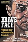 Brave Face: Wild ...