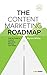 The Content Marketing Roadm...