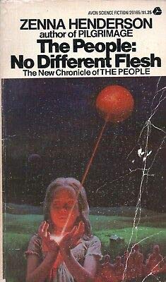 THE PEOPLE NO DIFFERENT FLESH By ZENNA HENDERSON Avon PAPERBACK 1967 1968 [Hardcover] Zenna Henderson