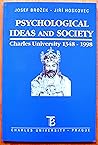 Psychological ideas and society: Charles University, 1348-1998 (Acta Universitatis Carolinae)