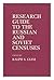 Research Guide to Russian and Soviet Censuses (Studies in Soviet History and Society) (1986-12-03)