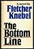 The bottom line 1st edition by Knebel, Fletcher published by Doubleday Hardcover