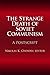 The Strange Death of Soviet Communism: A Postscript (The National Interest Series) by Transaction Publishers (2008-03-30)