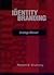 The Identity Branding Strat...