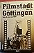 Filmstadt Göttingen by Gustav Meier