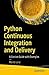 Python Continuous Integration and Delivery: A Concise Guide with Examples