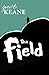 [The Field] [By: Keane, John B.] [January, 1991]