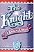 The Knight in Rusty Armor