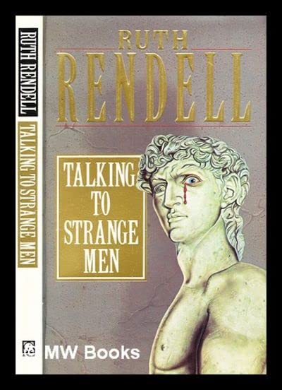 Talking to Strange Men