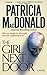 The Girl Next Door: A Novel by Patricia MacDonald (2013-03-02)