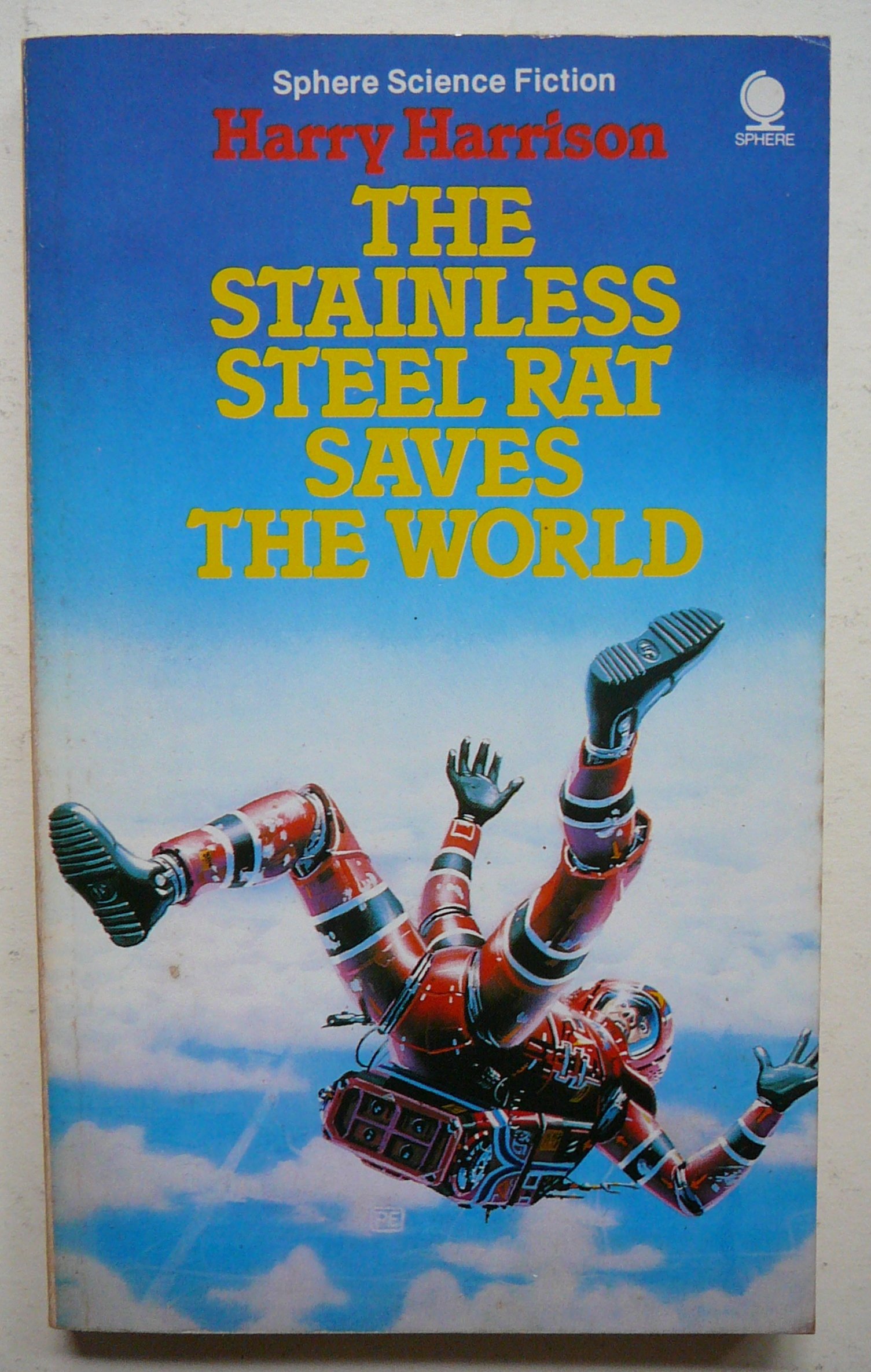 The Stainless Steel Rat Saves the World