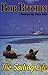 Sailing Life by Bitchin, Bob (2006) Paperback