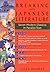 Breaking into Japanese Literature: Seven Modern Classics in Parallel Text by Murray, Giles (2003) Perfect Paperback
