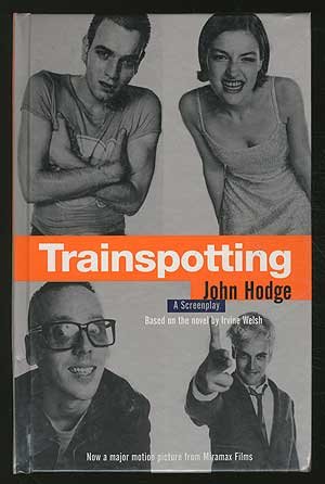 Trainspotting: Screenplay