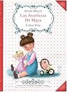 Las Aventuras de Maya Libro Uno (Spanish Edition)
