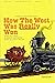 HOW THE WEST WAS REALLY WON (SINGER'S EDITION) by Grace Hawthorne