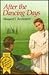 After Dancing Days by Houghton Mifflin Company (1992-11-01)