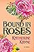 Bound in Roses (Hawaiian La...