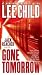 Gone Tomorrow[GONE TOMORROW][Mass Market Paperback]