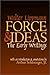 Force and Ideas: The Early Writings by Lippmann, Walter (2000) Paperback