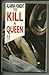 To Kill a Queen by Alanna Knight (1992-01-24)