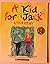 A Kid for Jack: A true story