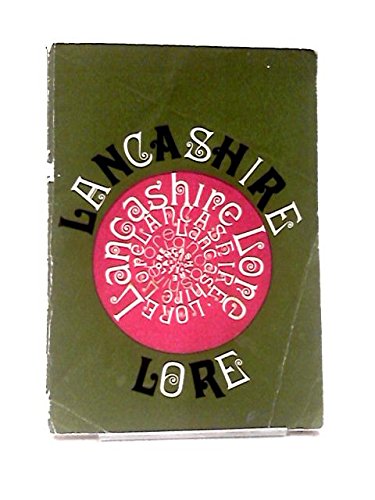 Lancashire Lore (Unknown Binding)