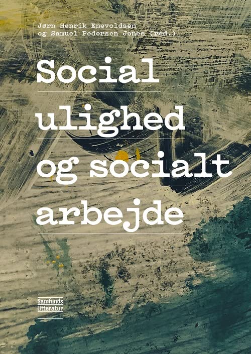 Social ulighed og socialt arbejde (Paperback)