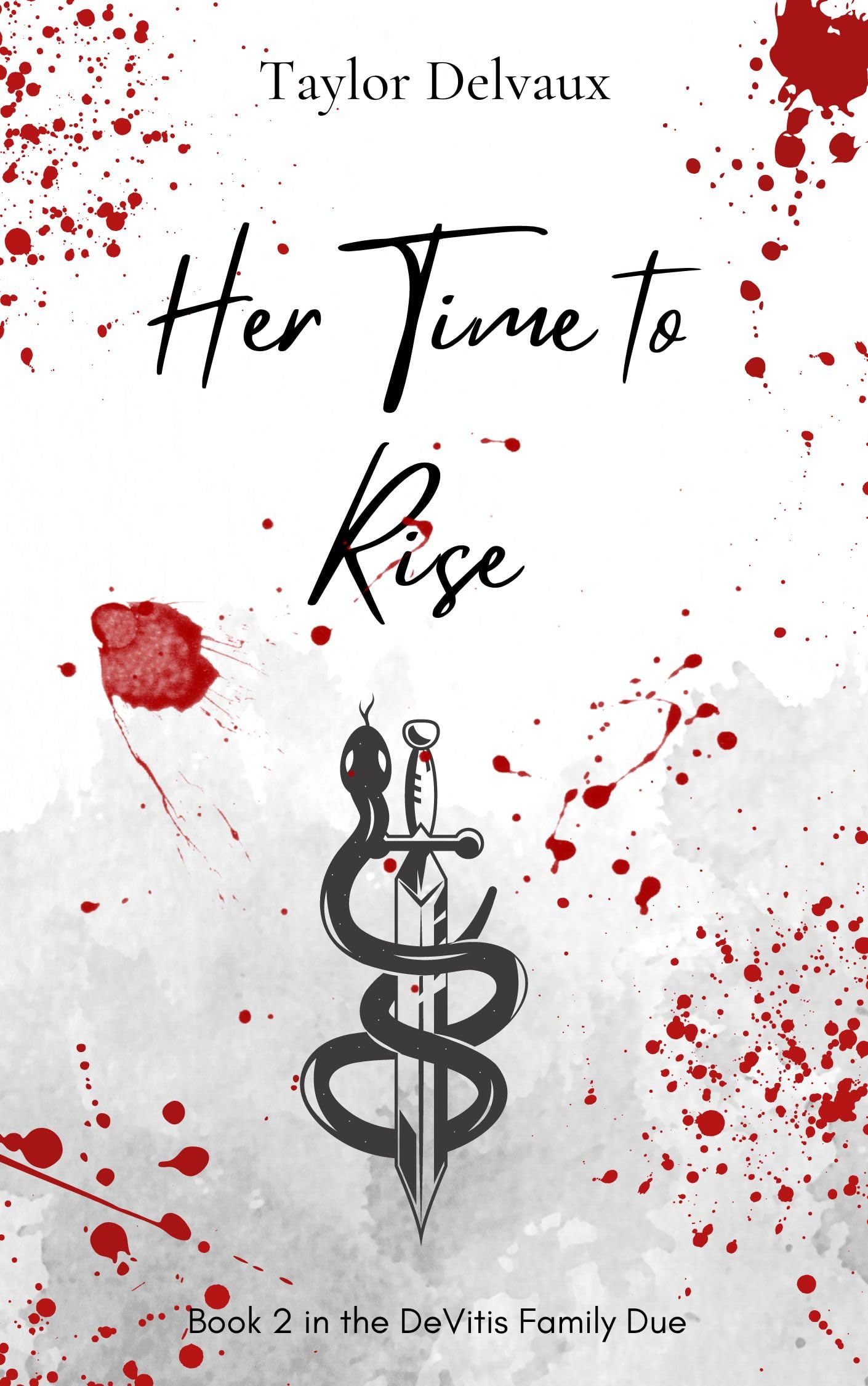 Her Time to Rise: The DeVitis Family Duo Book 2 (Kindle Edition)