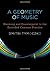 A Geometry of Music: Harmony and Counterpoint in the Extended Common Practice (Oxford Studies in Music Theory) by Dmitri Tymoczko (2011-05-05)