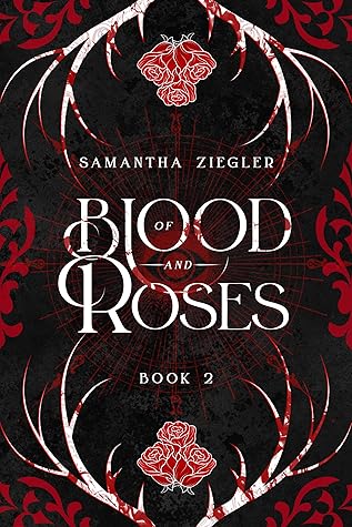 Of Blood and Roses (Black Skull Chronicles, #2)