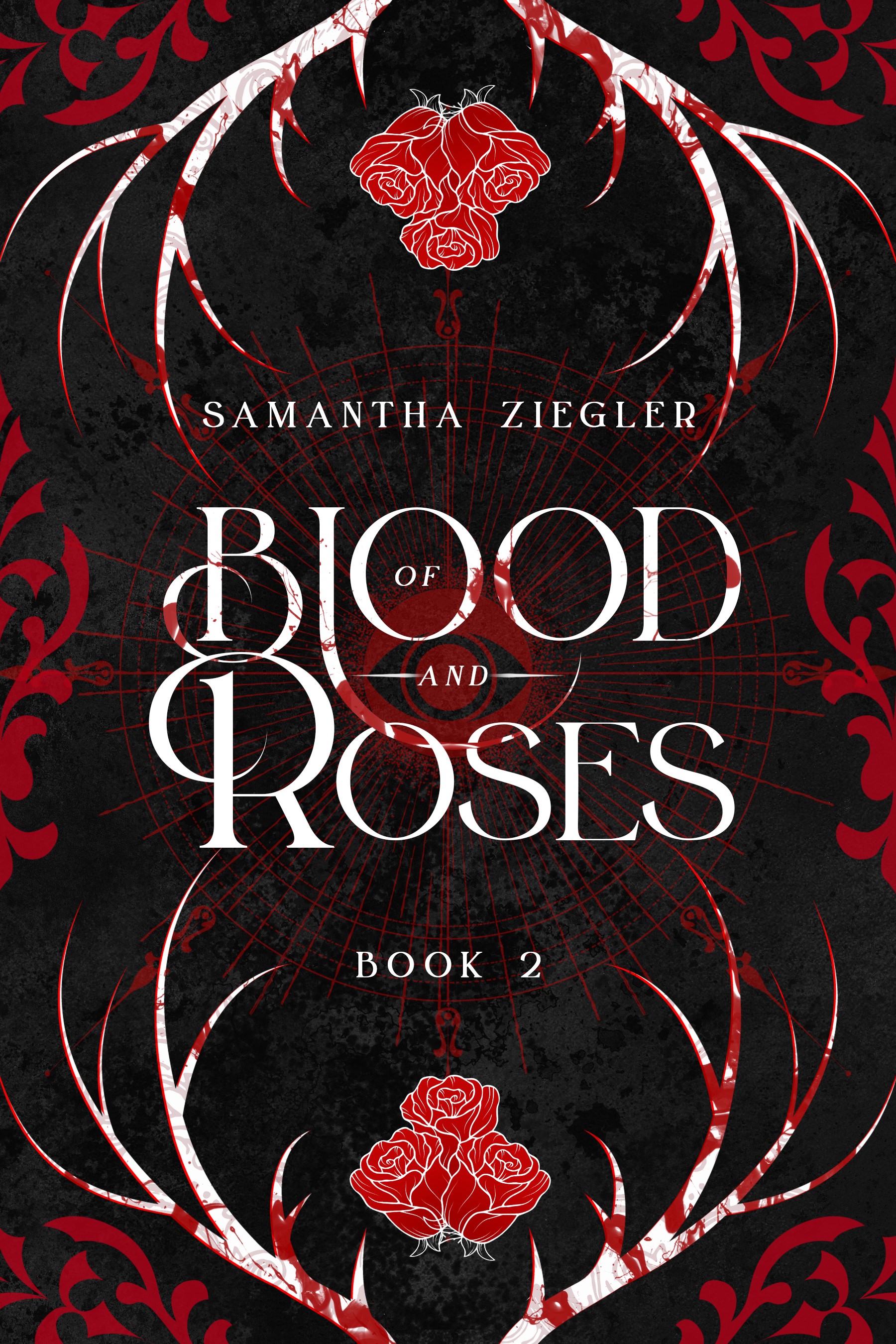 Of Blood and Roses (Black Skull Chronicles, #2)