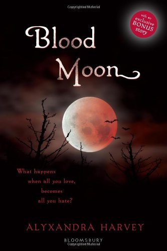 Blood Moon by Harvey, Alyxandra (2012) Paperback
