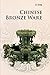 Chinese Bronze Ware (Introductions to Chinese Culture) by Song Li (3-Mar-2011) Paperback