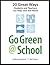 Go Green @ School: 20 Great Ways Students And Teachers Can Help Save The Planet