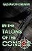 In the Talons of the Condor by Gustavo Florentin (2013-12-05)