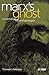 Marx's Ghost: Conversations with Archaeologists by Thomas C. Patterson (2004-04-24)