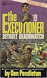 Detroit Deathwatch by Don Pendleton