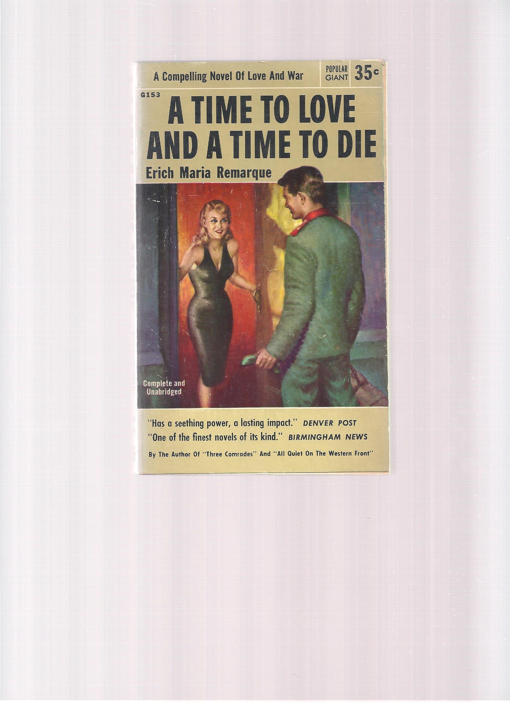 A Time to Love and a Time to Die