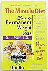 The Miracle Diet: 14 Days to New Vigor and Health The Miracle Diet: 14 Days to New Vigor and Health