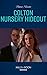 Colton Nursery Hideout (The Coltons of Grave Gulch #3)
