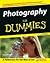 Photography for Dummies, Ed...