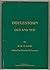 History of Doylestown Old and New From Its Settlement to the Close of the Nineteenth Century 1745 - 1900