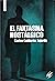 El fantasma nostálgico