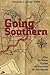Going Southern: The No-Mess Guide to Success in the South by Deborah J. Levine (2013-05-29)