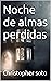 Noche de almas perdidas