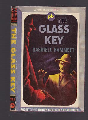 Rare The Glass Key, by Dashiell Hammett, Pocketbook #211, 1st vintage PB edition nice [Paperback] unknown