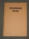 Springboard Diving Springboard Diving