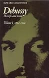 Debussy: Volume 1...