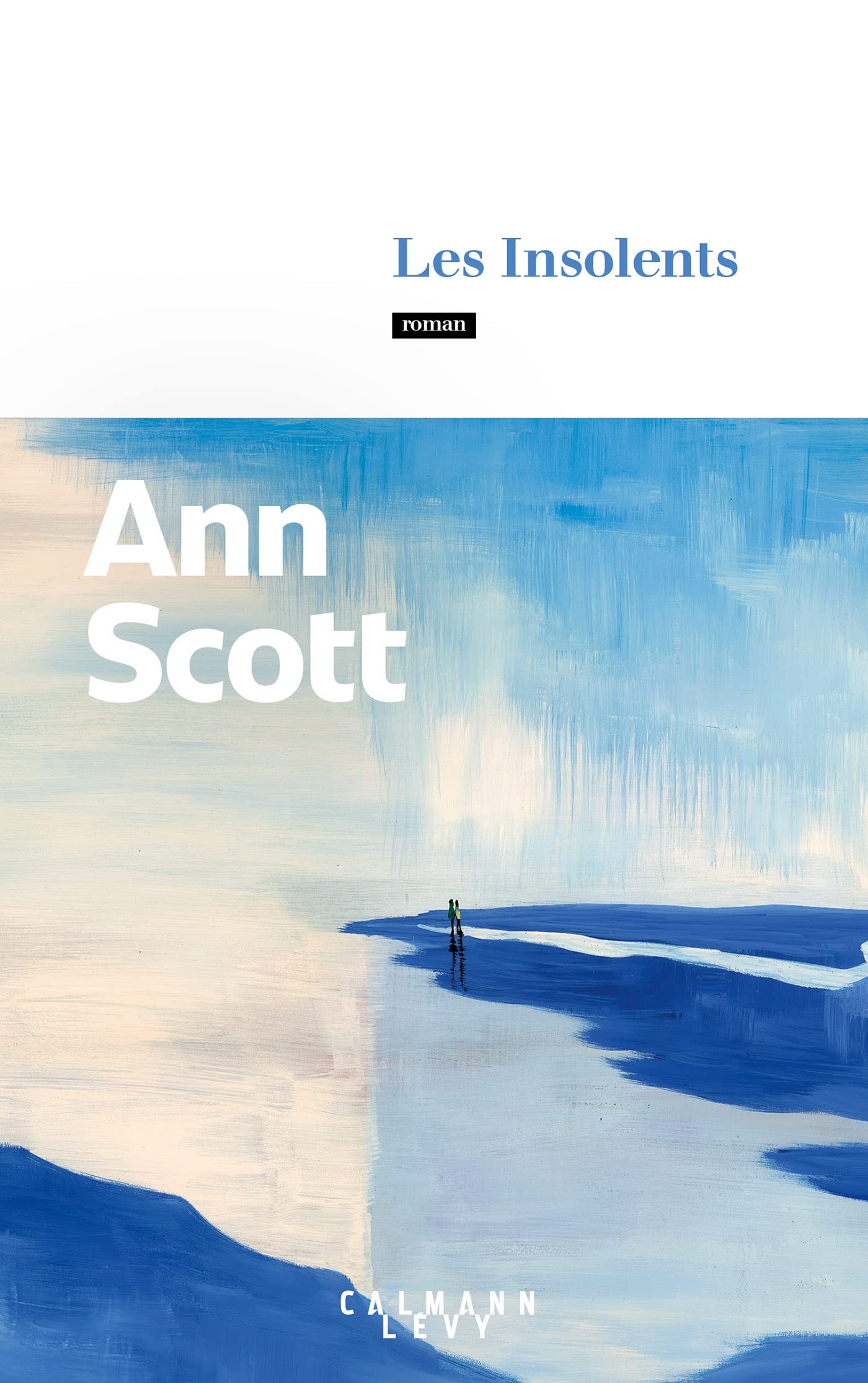 Les Insolents (Kindle Edition)